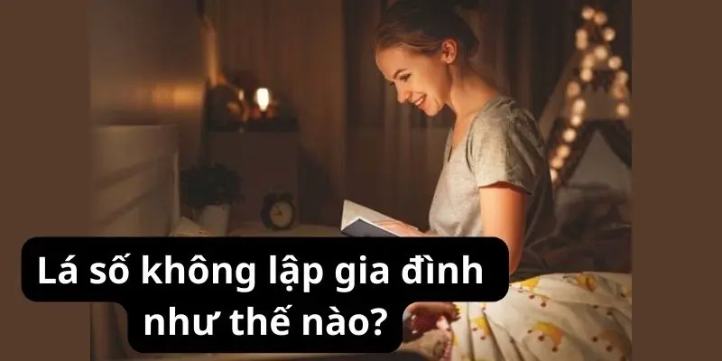 Lá số không lập gia đình như thế nào?