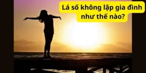 Lá số không lập gia đình như thế nào?