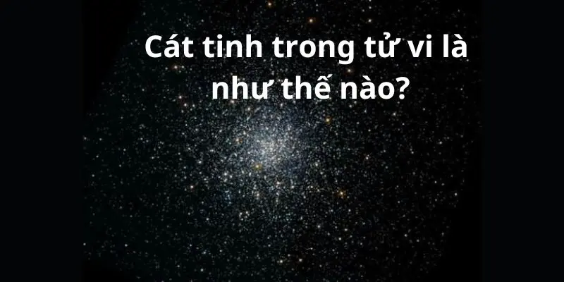 Cát tinh trong tử vi là như thế nào?